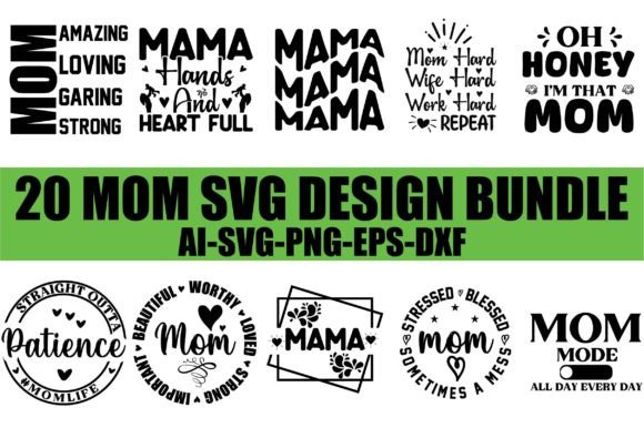 20 Mom Svg Design Bundle: Graphics and Crafts Made Simple