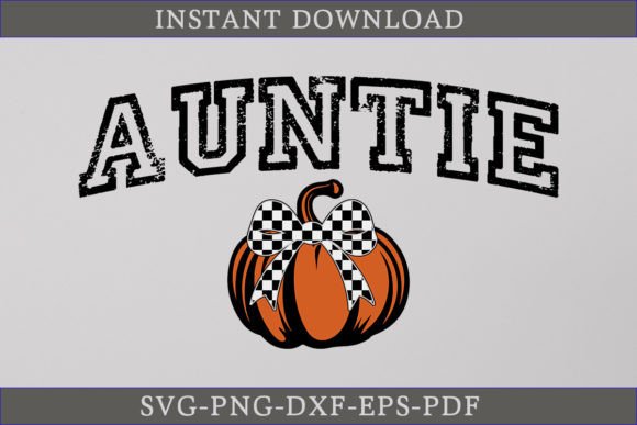 Auntie Pumpkin SVG Coquette Bow SVG File