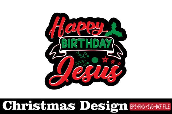 Christmas Sticker, Happy Birthday Jesus