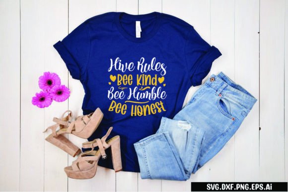 Hive Rules Bee Kind Bee Humble Bee Hones Graphics