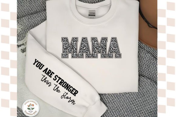 Mama You Are Stronger - Graphics