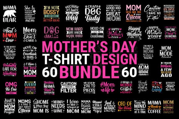 Mother Day SVG T-shirt Design BUNDLE