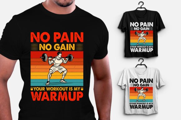 No Pain No Gain: Graphics & T-Shirt Designs