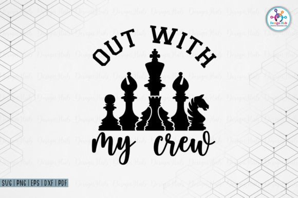 Out with My Crew SVG: Graphics for Crafts